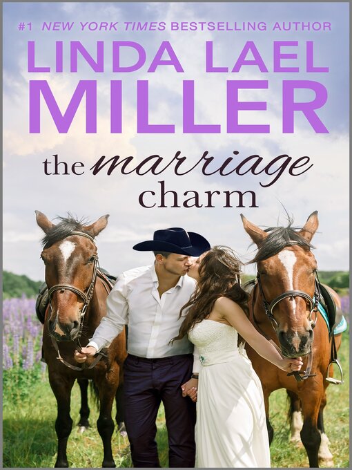 Title details for The Marriage Charm by Linda Lael Miller - Available